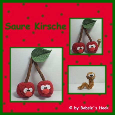 Häkelanleitung ♡ Saure Kirsche♡ 