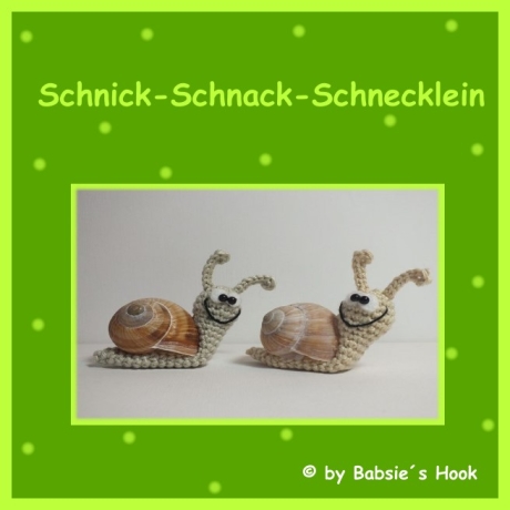 Häkelanleitung ♡ Schnick-Schnack-Schnecklein♡ 
