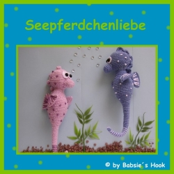 Häkelanleitung ♡ Seepferdchenliebe ♡ 