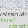 Ferberline Stickdatei MR 2023 wird mein Jahr ab 8x10