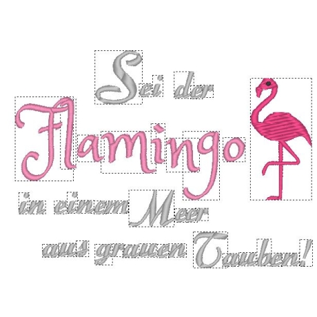 Ferberline Stickdatei Spruch Sei ein Flamingo