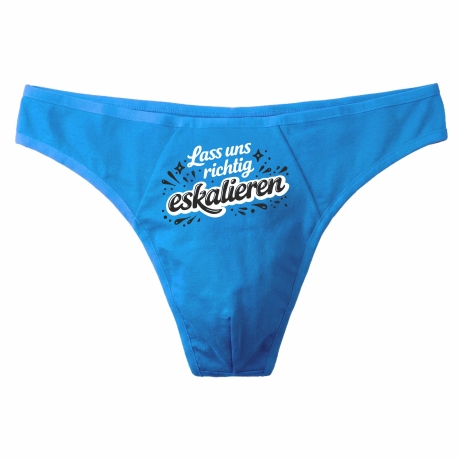 Herren String Tanga mit LASS UNS RICHTIG ESKALIEREN