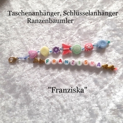 Taschenanhänger Wunschname Taschenbaumler Ranzenbaumler Franziska