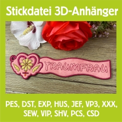 Stickdatei 3D-Anhänger TRAUMFRAU, 3D-Stick, Lesezeichen
