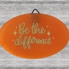 Kleines Wandbild Be the difference