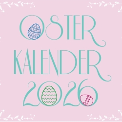 Osterkalender  - Oster Crew 2026 bei Michis Textilatelier