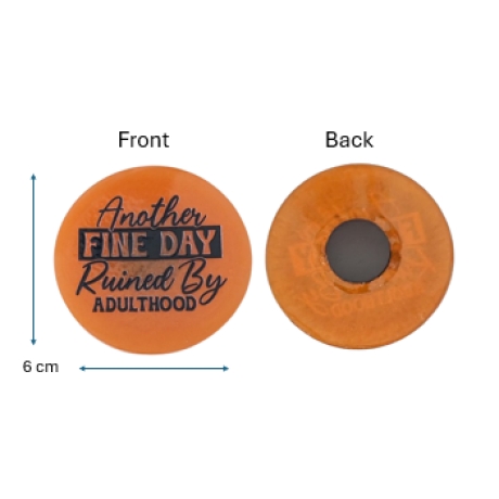 Magnet mit Spruch Orange Fine Day