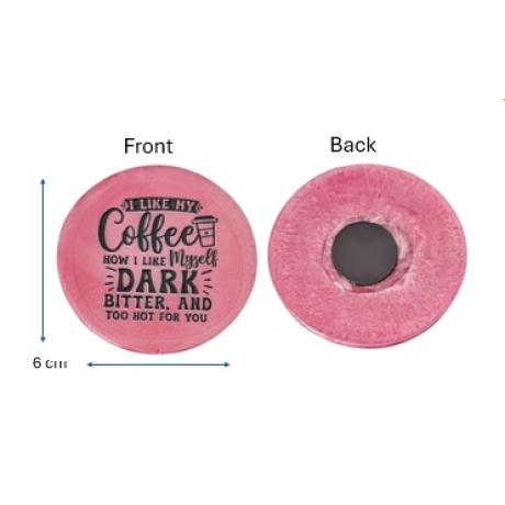 Magnet mit Spruch Pink Coffee