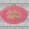 Kleines Wandbild Be the difference