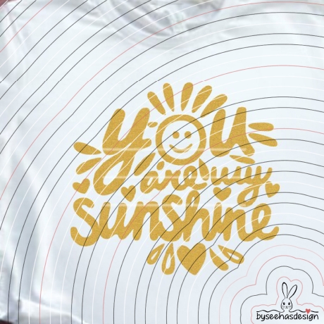 You are my Sunshine Plotterdatei SVG DXF