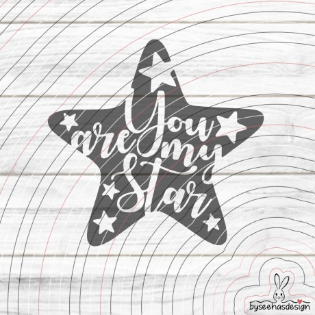 You are my Star Plotterdatei SVG DXF