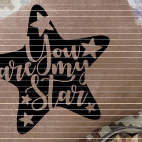 You are my Star Plotterdatei SVG DXF