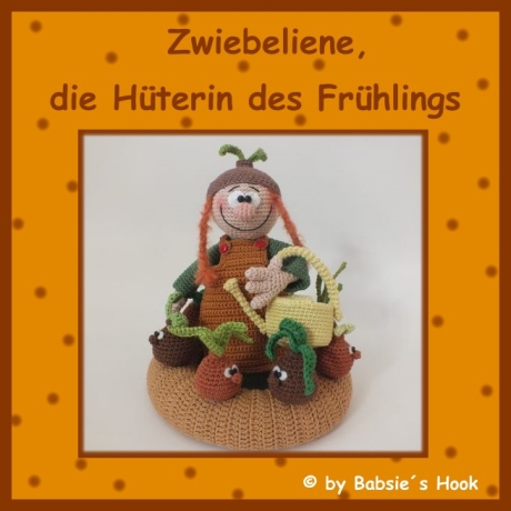 Häkelanleitung ♡ Zwiebeliene, Hüterin des Frühlings♡ 