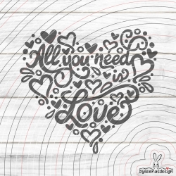 All You need is Love Plotterdatei SVG DXF