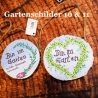 Gartenschild - Bin im Garten mit den Hummeln bummeln - Türscheibe