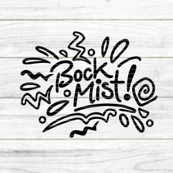 Bock Mist Plotterdatei SVG DXF FCM