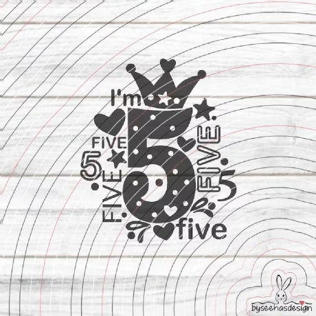 I'm five Plotterdatei SVG DXF 