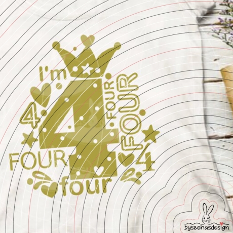 I'm four Plotterdatei SVG DXF