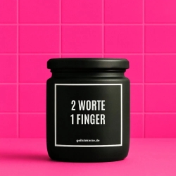 Duftkerze „2 Worte 1 Finger“ – Geschenk beste Freundin