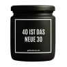 Duftkerze „40 IST DAS NEUE 30“ – Geburtstagsgeschenk