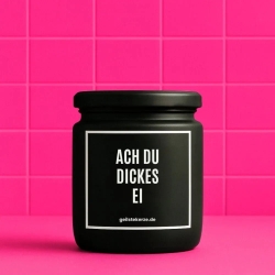 Duftkerze „ACH DU DICKES EI“ – Geschenk zum Geburtstag für Männer