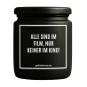 Duftkerze „ALLE SIND IM FILM, NUR KEINER IM KINO!“