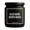 Duftkerze „ALLES KANN. NICHTS MUSS!“ – Dankeschön Geschenk