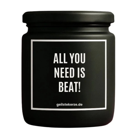 Duftkerze „ALL YOU NEED IS BEAT!“ – Geschenk Lieblingsmensch
