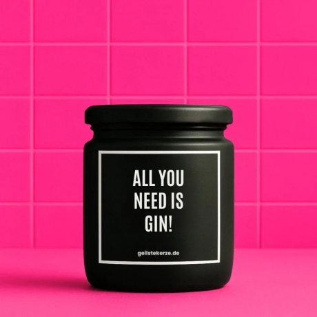 Duftkerze „ALL YOU NEED IS GIN!“ – Geschenk für Weinliebhaber