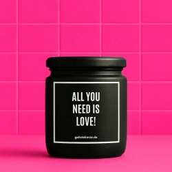 Duftkerze „ALL YOU NEED IS LOVE!“