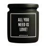 Duftkerze „ALL YOU NEED IS LOVE!“