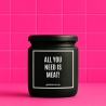 Duftkerze „ALL YOU NEED IS MEAT!“ – Wichtelgeschenk Büro
