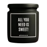 Duftkerze „ALL YOU NEED IS SWEET!“ – Geschenk einfach so