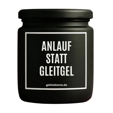 Duftkerze „Anlauf Statt Gleitgel“ – Geschenk für den Feierabend