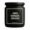 Duftkerze „Atmen, Vertrauen, Loslassen.“ – Dankeschön Geschenk
