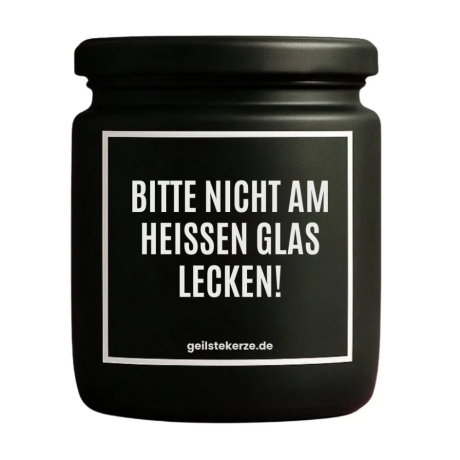 Duftkerze „BITTE NICHT AM HEISSEN GLAS LECKEN!“