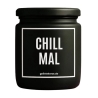 Duftkerze „Chill Mal“ – lustiges Geburtstagsgeschenk