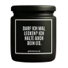 Duftkerze „DARF ICH MAL LECKEN? ICH HALTE AUCH DEIN EIS.“