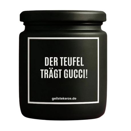 Duftkerze „DER TEUFEL TRÄGT GUCCI!“ – Geschenk für die Freundin