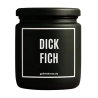 Duftkerze „Dick Fich“ – kleines Geschenk für Frauen
