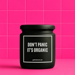 Duftkerze „DON‘T PANIC IT‘S ORGANIC“