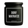 Duftkerze „Dorfmatratze“ – Geschenk für die Freundin