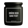 Duftkerze „DRÜCK DICH GANZ FEST!“ – Geschenk Lieblingsmensch