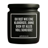 Duftkerze „DU BIST WIE EINE KLOBÜRSTE“ – Geschenk Lieblingsmensch