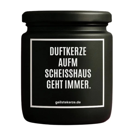 Duftkerze „DUFTKERZE AUFM SCHEISSHAUS GEHT IMMER.“