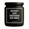 Duftkerze „DUFTKERZE AUFM SCHEISSHAUS GEHT IMMER.“