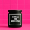 Duftkerze „Duftkerze Fürs Scheisshaus“ – Geschenk einfach so