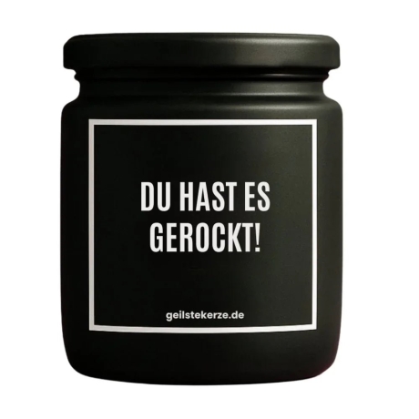Duftkerze „DU HAST ES GEROCKT!“ – Geschenk beste Freundin