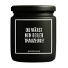 Duftkerze „DU WÄRST NEN GEILER TRAUZEUGE!“ – Hochzeitsgeschenk