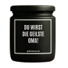 Duftkerze „DU WIRST DIE GEILSTE OMA!“ – Geschenk für die Oma